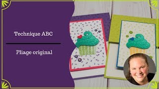 Technique ABC - Pliage original