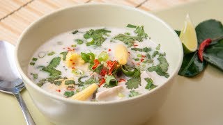 How to Make Tom Ka Gai Soup - Best Tom Ka Gai Soup