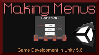 How to Create Game and Options Menu Screens | 2D Game Development in Unity 5.6