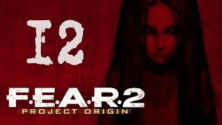 Прохождение F.E.A.R. 2 #12 [Пищевые добавки]