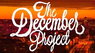 The December Project | Bullitain