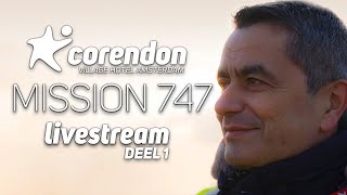 Livestream Corendon Mission 747 (05-02-2019 / fase 1)