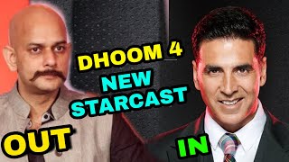 Dhoom 4 Vijay Krishna Dropped out from dhoom 4, Akshay kumar or ShahRukh Khan, Dhoom 4 new Starcast