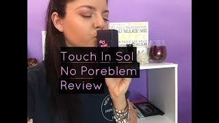 Touch In Sol No Poreblem Primer Review