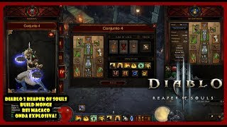DIABLO 3 RoS - MONGE BUILD REI MACACO ONDA EXPLOSIVA 2019!