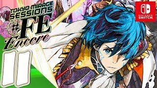 Tokyo Mirage Sessions #FE Encore [Switch] - Gameplay Walkthrough Part 11 [Intermission 3]