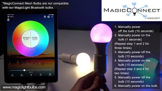 MagicConnect Bluetooth Mesh Bulb Factory Reset - Magic Connect Smart Bulbs