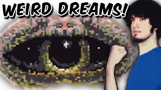 WEIRD DREAMS! - PBG