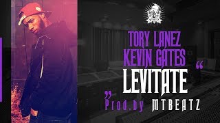 Tory Lanez x Kevin Gates Type Beat New 2017 - ''Levitate'' | MTBeatz