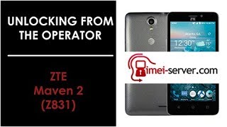 Unlock ZTE Maven 2 (Z831) from AT&T USA