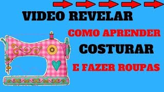 Como Aprender a Costurar e Fazer Roupas → ( DESCUBRA COM O CURSO GOSTURA CRIATIVAS )