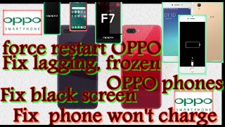 How to Fix OPPO phone won't charge /lagging, frozen/black screen/ force restart OPPO phone,