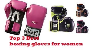 The Top 3 Best boxing gloves for women To Buy 2017 - boxing gloves for women Reviews