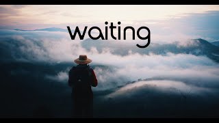 'Waiting' - Chillout Session - Chill & Chillstep Music - Dowtempo study mix