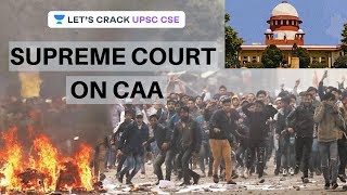 Supreme Court on CAA | Crack UPSC CSE 2020/2021 | Saurabh Pandey