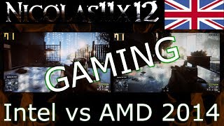Intel vs AMD 2014 |GAMING|