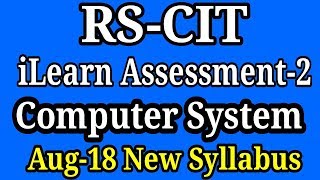 RKCL RSCIT  New iLearn Assessment 2 Answers I Computer System I
