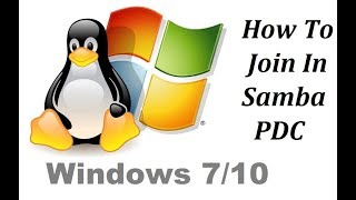 How to Join Windows 7 / 10 in Samba PDC