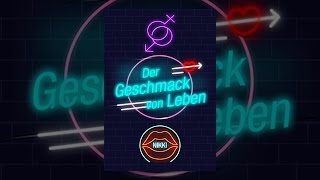 Der Geschmack von Leben