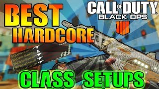 Best Class Setup's for Hardcore in COD BO4! AFTER UPDATE!