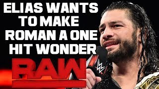 WWE Raw 11/27/17 Full Show Review & Results: ROMAN WANTS TO MAKE ELIAS A ONE HIT WONDER
