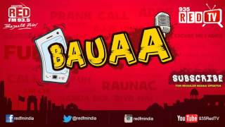 Bauaa by RJ Raunac - Knowledge
