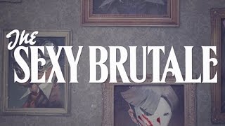 The Sexy Brutale - Gameplay Trailer