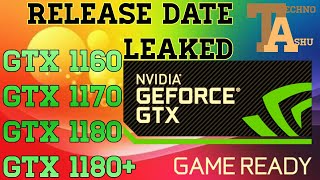 Nvidia GeForce GTX 1180, 1170, and 1160 1180+ Release Dates Leaked