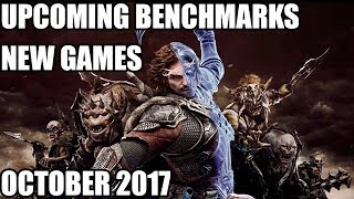 Upcoming Benchmarks - October 2017 New Releases!