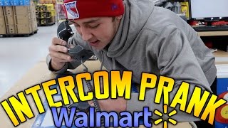 INSANE INTERCOM PRANKS IN WALMART