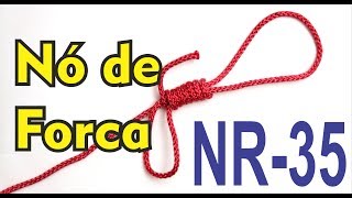 NR35 - Como fazer um  Nó de Forca
