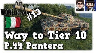 WoT - P.44 Pantera, italienischer Way to Tier 10 #13 [Let's play]