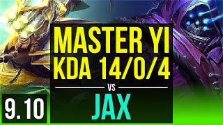 MASTER YI vs JAX (JUNGLE) | KDA 14/0/4, Legendary | EUW Challenger | v9.10