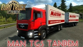 Euro Truck Simulator 2. Мод: MAN TGS Tandem. МАГНИТ. (Ссылка в описании)