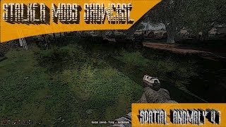 Stalker Mods Showcase 01 - Spatial Anomaly 4.1 Mod
