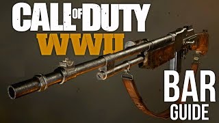 BAR - COD WW2 Gun Guide Ep. 1 (3 Minute Weapon Best Class Setup)