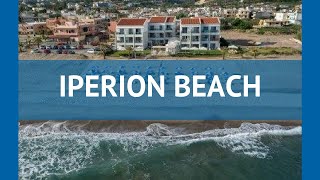 IPERION BEACH 3* Греция Крит - Ретимно обзор – отель ИПЕРИОН БИЧ 3* Крит - Ретимно видео обзор