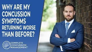 Why Do My Concussion Symptoms Keep Returning?
