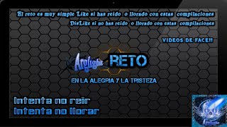En la alegria y la tristeza reto arglight games(intenta no reir intenta no llorar)