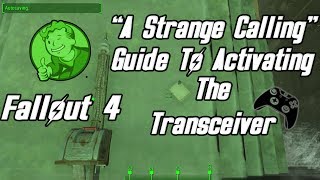 Fallout 4 - A Strange Calling (XB1) REVERSE| Guide To Activating The Signal Transceiver