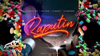 El Alfa El Jefe Ft. Liro Shaq La Manta La Sabiduría - RAPUTIN (Audio Oficial)