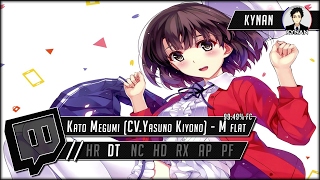 osu! : Kato Megumi (CV.Yasuno Kiyono) - M flat [Insane] + DT (FC)