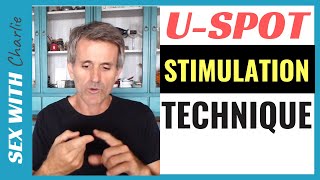 U-SPOT - How To FIND It And Stimulation TECHNIQUES ✅