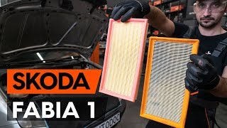 Comment remplacer un filtre à air sur SKODA FABIA 1 (6Y5) [TUTORIEL AUTODOC]