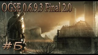 Сталкер ТЧ (OGSE 0.6.9.3 Final 2.0) #5 Чебурашка