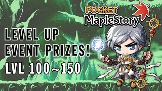 [Global Pocket MapleStory] LEVEL UP EVENT PRIZES OPENING | Level 100~150 | Luminous Update v.1.3.0