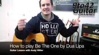 How to play Be The One Dua Lipa Guitar Lesson