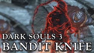 Dark Souls 3 PVP - Bandit Knife - Hollow Build