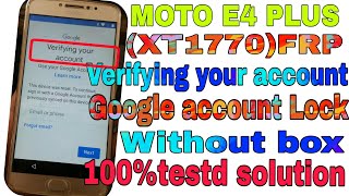 MOTO E4 Plus(XT1770) FRP Remove Done Only 1click Without box Box