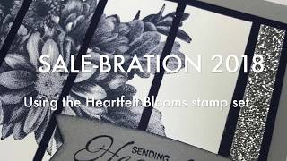 SAB 2018  - Using the Heartfelt Blooms stamp set